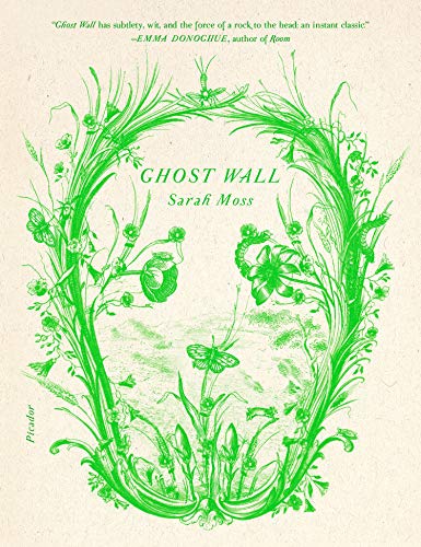 Book Review: Ghost Wall by Sarah Moss